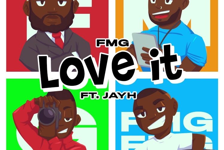 Love it // FMG ft. Jayh (musicvideo)
